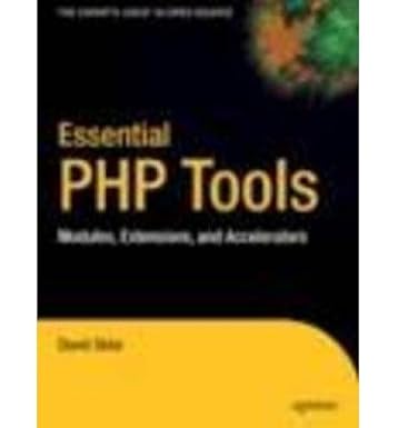 [(Essential PHP Tools: Modules, Extensions, and Accelerators )] [Author: David F. Sklar] [Jun-2006]