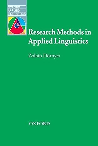 Research Methods in Applied Linguistics (Oxford Applied Linguistics) by Zoltán Dörnyei (2007-12-29)