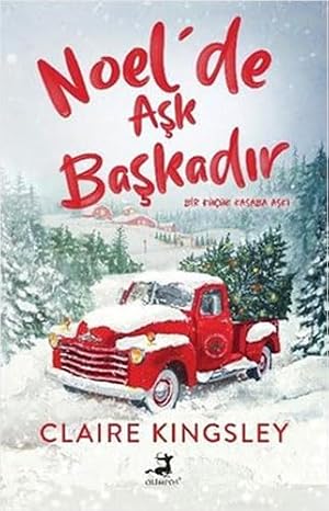Noel'de Aşk Başkadır: Bir Küçük Kasaba Aşkı