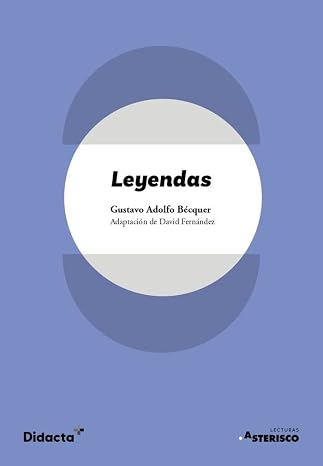 Leyendas (adaptación) (Lecturas Asterisco)