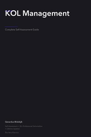KOL Management A Complete Guide - 2020 Edition