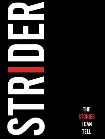 Strider: The Stories I Can Tell