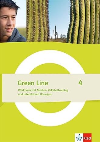 Green Line 4. Workbook mit Mediensammlung, Vokabeltrainer und interaktiven Übungen Klasse 8: Workbook mit Medien, Vokabeltraining und interaktiven Übungen Klasse 8