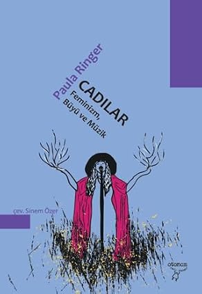 Cadılar Feminizm, Büyü ve Müzik