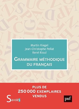 Grammaire méthodique du français