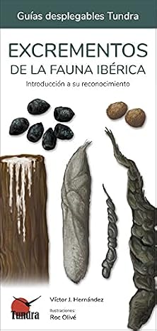 Excrementos de la fauna ibérica. Introducción a su reconocimiento (CUADERNOS DE NATURALEZA)