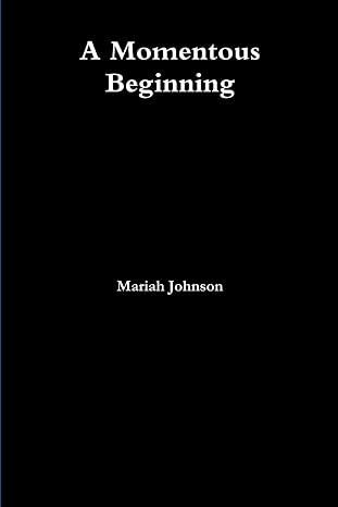 A Momentous Beginning
