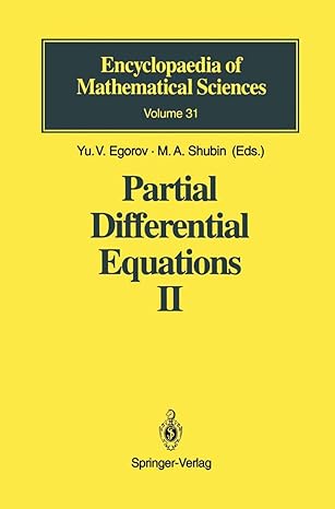 Partial Differential Equations II: Elements of the Modern Theory. Equations with Constant Coefficients: 31 (Encyclopaedia of Mathematical Sciences, 31)