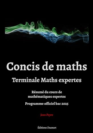 Concis de maths terminale maths expertes