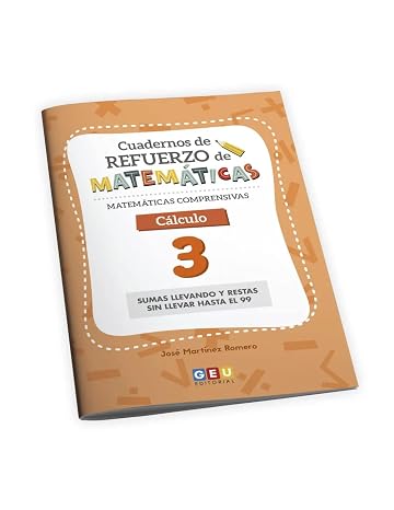 SUMAS Y RESTAS 6 AÑOS | Aprende a Sumar y Restar Editorial Geu 1 Primaria | Cuadernillo Verano 1 Primaria | Sumas Llevando y Restas Sin Llevar Hasta el 99 | Matemáticas Comprensivas 1 - Cálculo 3