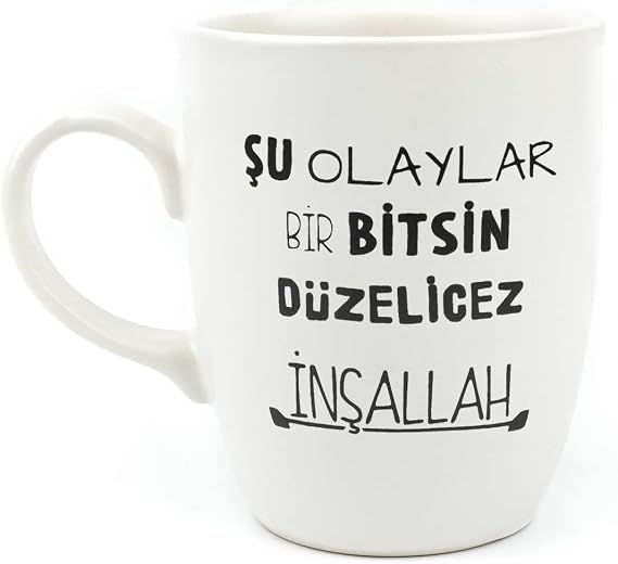 PALTO TASARIM Şu Olaylar Bir Bitsin Düzelicez İnşallah Krem Oval Kupa - Hediye Seramik Kupa