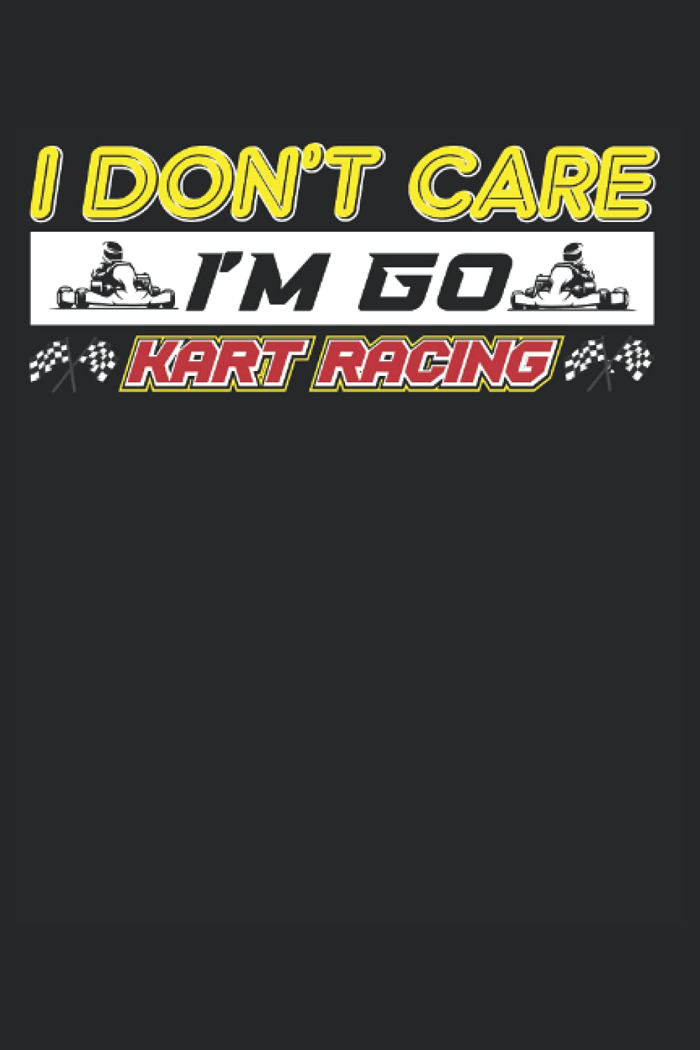 Go kart: Notebook Paper Cover – August 18, 2021