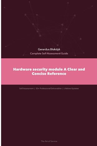 Hardware security module A Clear and Concise Reference