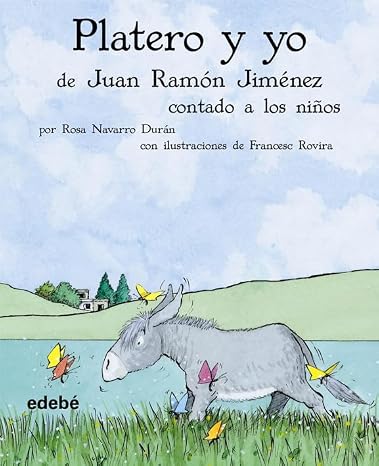 Platero y Yo contado a los ninos / Platero and I Told to Children (Biblioteca Escolar Clasicos / School Library Classics)