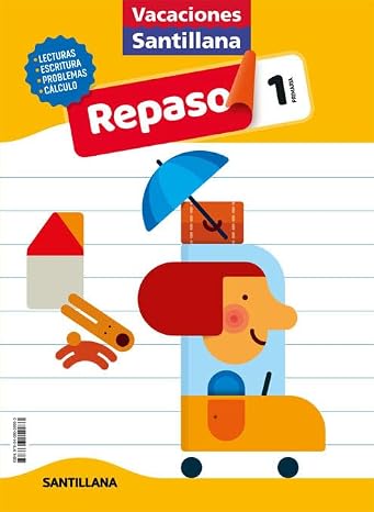 Vacaciones Santillana 1 Primaria Actividades De Repaso Para El Verano (cuadernos)