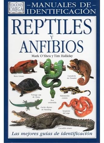 Reptiles Y Anfibios.manual Identificacion (guias Del Naturalista-reptiles -anfibios-terrarios)