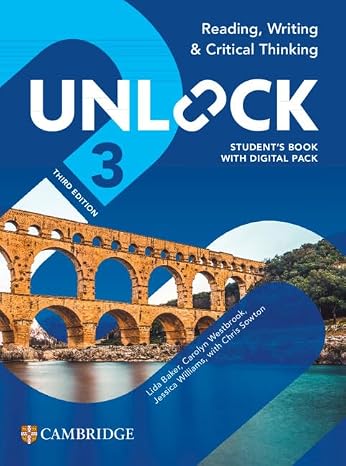 Unlock Level 3 Reading, Writing and Critical Thinking Student's Book with Digital Pack