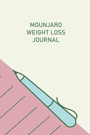 Mounjaro Weight Loss Journal