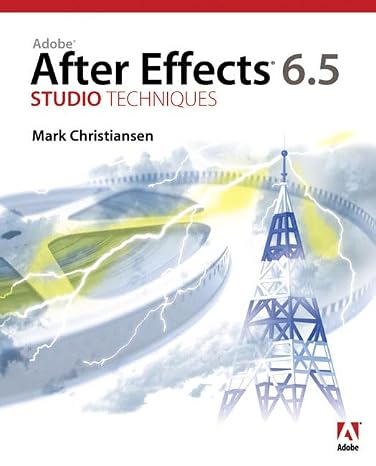 Adobe After Effects 7.0 Studio Techniques
