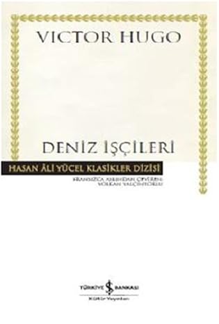 Deniz İşçileri: Hasan Ali Yücel Klasikler Dizisi