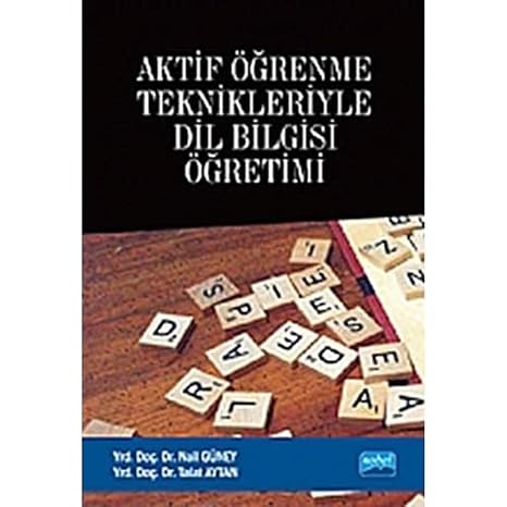 Aktif Öğrenme Teknikleriyle Dil Bilgisi Öğretimi