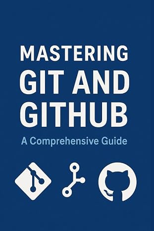 Mastering Git & GitHub: A Complete Tutorial for Students