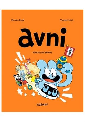Avni 7. Máquina de bromas (Txikiberri)