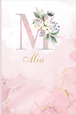 Mia: Unique Customized Journal Gift for Mia - Customized Name Gift Journal 110 Pages, Thoughtful Cool Present for Mia ( Mia notebook): Thank You Gift for Mia