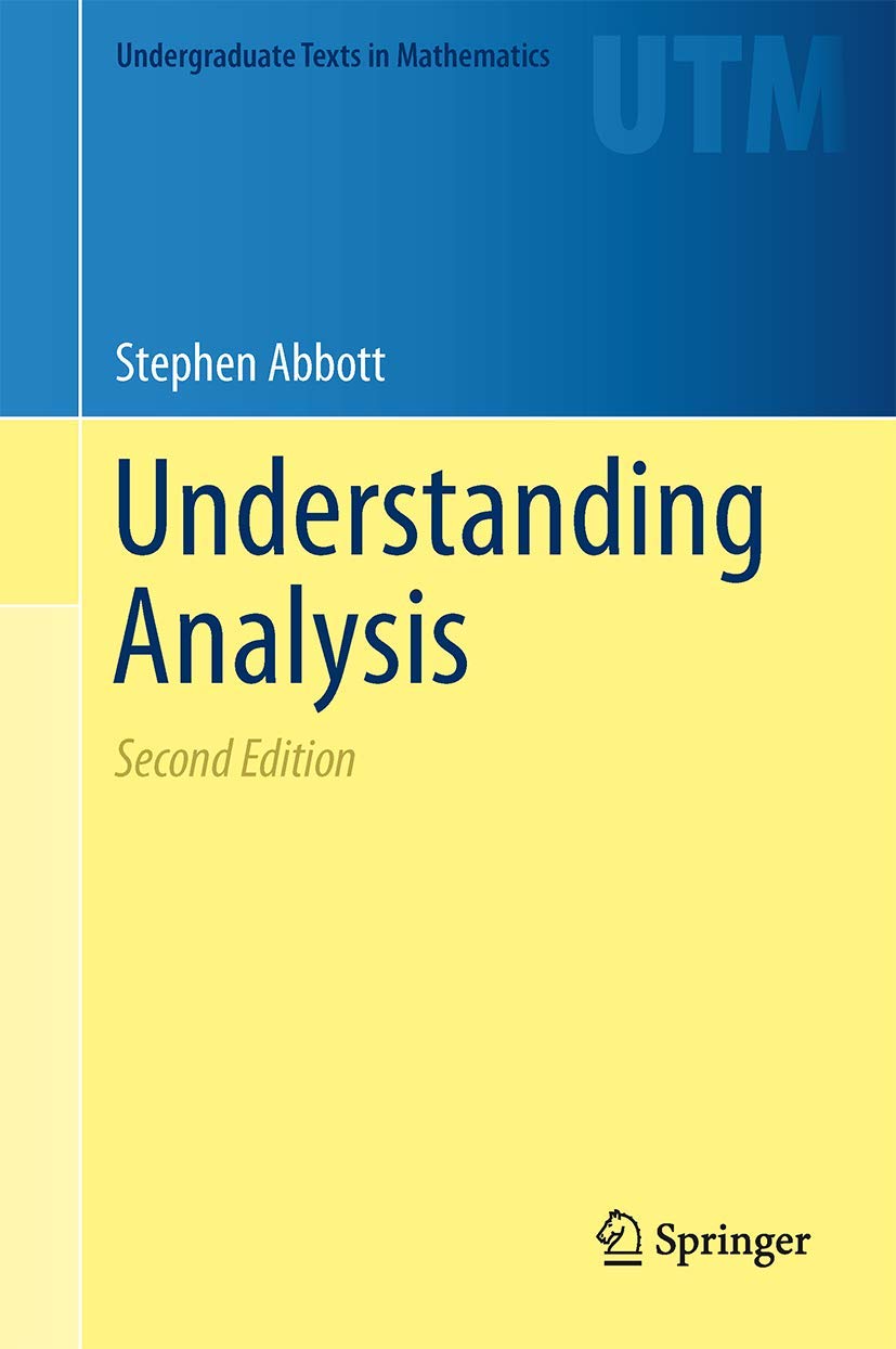 Understanding Analysis Ciltli Kapak – Resimlendirilmiş, 20 Mayıs 2015