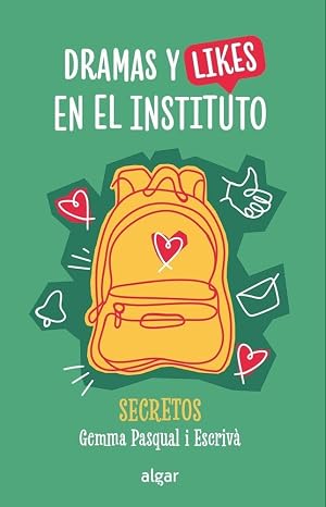 Dramas Y Likes En El Instituto: 1 (Secretos)