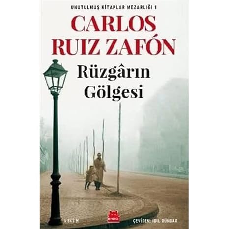 Rüzgarın Gölgesi: Unutulmuş Kitaplar Mezarlığı 1