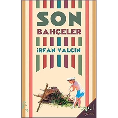 Son Bahçeler