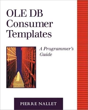 Ole Db Consumer Templates: A Programmer's Guide