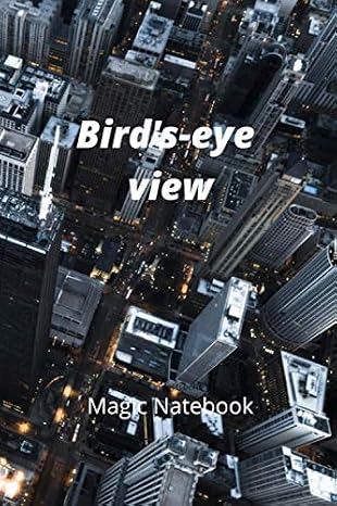 Bird's-eye view: Bird's-eye view Notebook, Journal, Diary (110 Pages, Blank, 6 x 9)