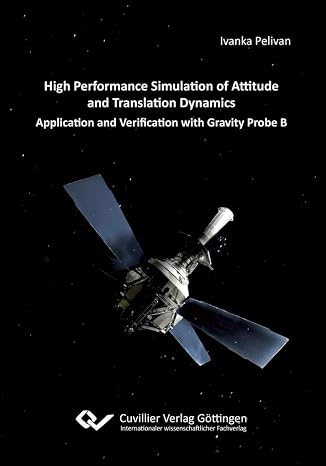 High Performance Simulation of Attitude and Translation Dynamics. Application and Verification with Gravity Probe B