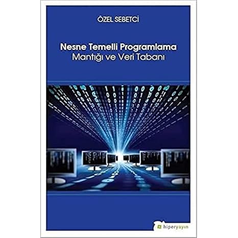 Nesne Temelli Programlama Mantığı ve Veri Tabanı