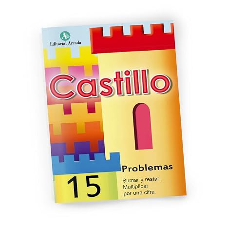 Castillo Problemas nº15 - Sumar y restar. Multiplicar por una cifra. (C.MATEMATICAS PRIMARIA)