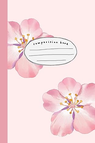 Floral Composition Notebook – 120 Pages, A5 Lined with Pink Pastel Flower Design for Writing, School, and Personal Notes: Cute Aesthetic Floral ... Girls, and Women | Perfect Gift Idea