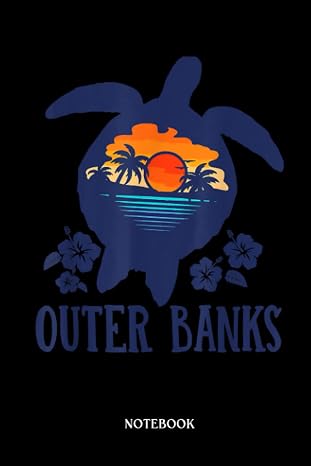 Sea Turtle Notebook: Outer Banks Carolina Sea Turtles Family Vacation 2022 Group | Turtles Lover - 6" X 9" 120 Lined Pages
