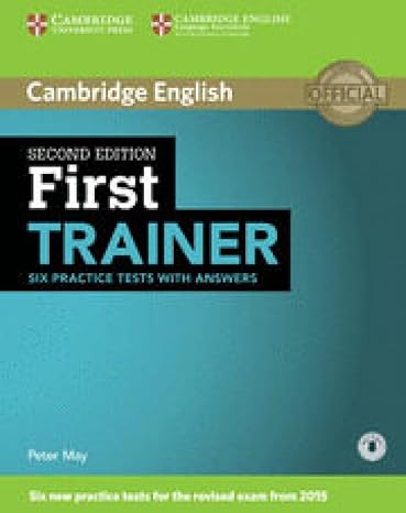 First Trainer. Second Edition. Practice Test with Answers and Audio.