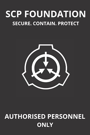 SCP Foundation Secure. Contain. Protect. AUTHORISED PERSONNEL ONLY. NOTEBOOK.: SCP journal 6" x 9" wide ruled lined notebook for students and gamers