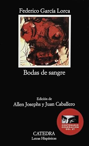 Bodas de sangre: 231 (Letras Hispánicas)
