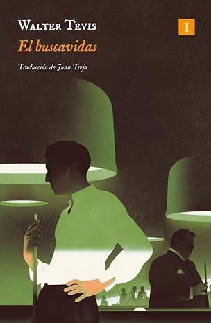 El buscavidas (Spanish Edition)