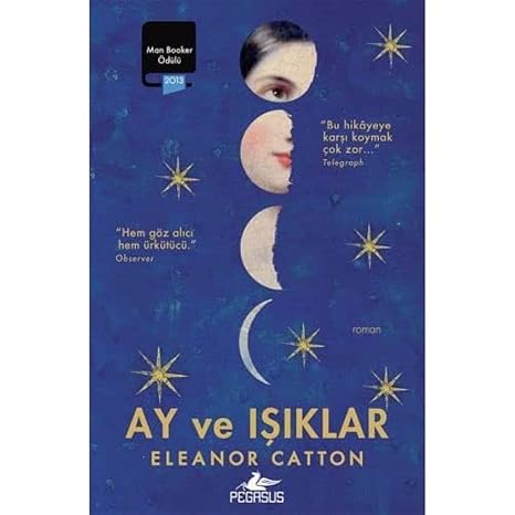 Ay ve Işıklar: Man Booker Ödülü 2013