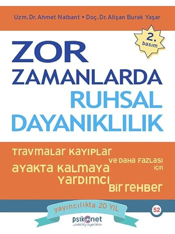 Zor Zamanlarda Ruhsal Dayanıklılık
