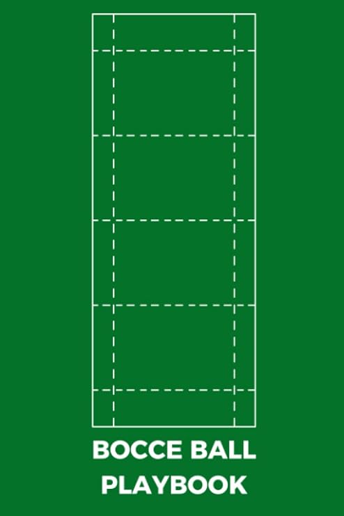 Independently published Bocce Ball Playbook: Blank Bocce Ball Court Diagram Notebook For Bocce Ball Enthusiasts To Improve Their Skills And Enhance Their Game