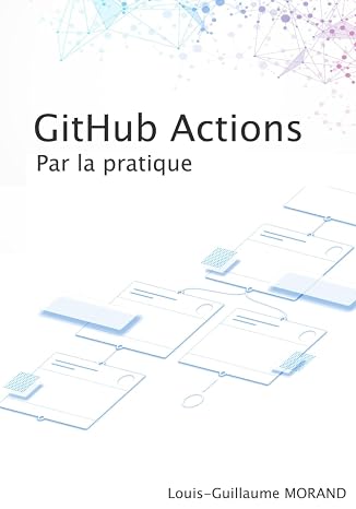 GitHub Actions: Par la pratique