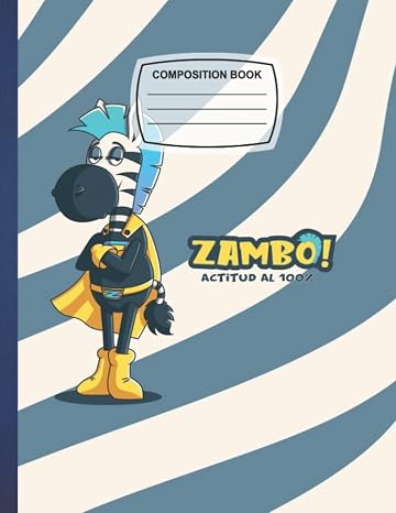Composition Notebook: ZAMBO SUPERHERO Cute Blank Wide Ruled Paper Notebook Wide Lined Composition Workbook Journal for Kids Teens Students Girls Boys.8.5" X 11" 110 Wide Ruled Pages