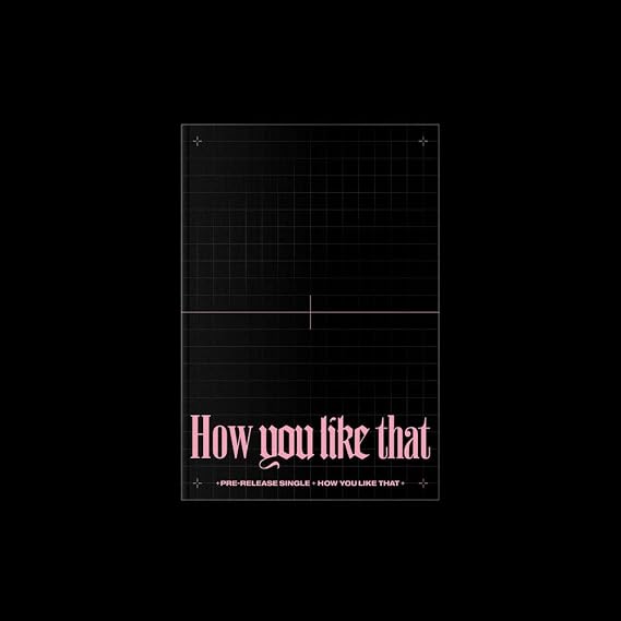Blackpink Pre-Released Single Album How you Like That (Incl Pre-order Poster and Random Transparent Photocards Set) (Pre-order Poster (Folded))