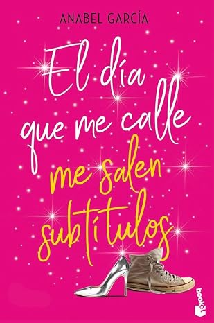 El día que me calle me salen subtítulos (Erótica)